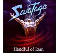 Savatage – Handful of Rain – CD neuf – Atlantic Bicycle