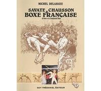Savate, chausson et boxe française