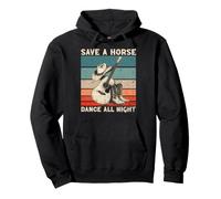Save A Horse Dance All Night Country Music Bottes de Cowboy Sweat à Capuche