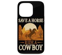 Save A Horse Ride A Bowboy Wild West Southern Country Coque pour iPhone 13 Pro