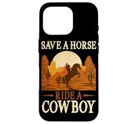 Save A Horse Ride A Bowboy Wild West Southern Country Coque pour iPhone 16 Pro