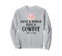 Save a Horse Ride a Cowboy Pink Cowgirl Hat Country Western Sweatshirt