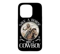 Save A Horse Ride A Cowboy Rodeo Wild West Ranchs de bétail Coque pour iPhone 15 Pro
