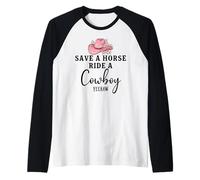 Save a Horse Ride a Cowboy Sign Yeehaw Hot Pink Cowgirl Hat Manche Raglan