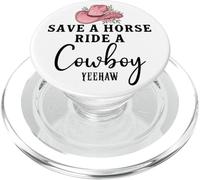Save a Horse Ride a Cowboy Sign Yeehaw Hot Pink Cowgirl Hat PopSockets PopGrip pour MagSafe
