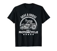Save a Horse Ride a Motorcycle Club Funny Biker T-Shirt Graphique avec Valeur