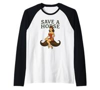 Save a Horse, Ride a Mustache - Funny Western Cowgirl Pin-Up Manche Raglan