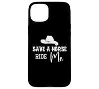 Save a Horse Ride Me Cowgirl Save a Horse Ride a Cowboy Men Coque pour iPhone 15 Plus