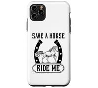 Save A Horse Ride Me Funny Horse Riding Cowboy & Cowgirl Coque pour iPhone 11 Pro Max