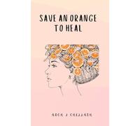 save an orange to heal