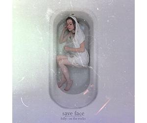 Save Face - Folly: on the Rocks