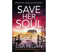 Save Her Soul: An absolutely unputdownable crime thriller and mystery novel