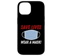 Save Lives Wear a Mask Coque pour iPhone 14