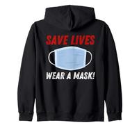 Save Lives Wear a Mask Sweat à Capuche