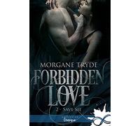 Save me: Forbidden Love, T2