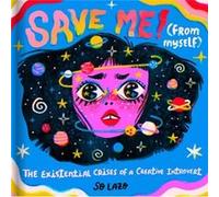 Save Me From Myself by So Lazo So Lazo (Auteur)