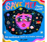 Save Me From Myself by So Lazo So Lazo (Auteur)