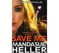 Save Me - [Livre en VO] Mandasue Heller (Auteur)