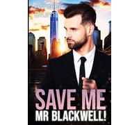 Save Me, Mr. Blackwell: A Fake Marriage with Consequences
