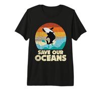 Save Our Oceans Orca Whale - Jour de la Terre et Changement Climatique T-Shirt Haut de Gamme