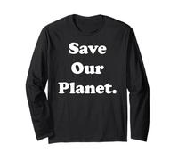Save Our Planet Environmental Message Manche Longue