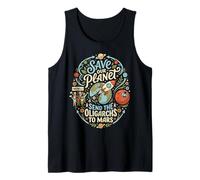 Save Our Planet Envoyez des oligarques sur Mars Funny Débardeur