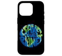 Save Our Planet l Sauver Le Monde Protection du Climat Coque pour iPhone 16 Pro