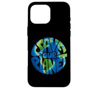 Save Our Planet l Sauver Le Monde Protection du Climat Coque pour iPhone 16 Pro Max