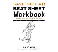 Save the Catr Beat Sheet Workbook by Jamie Nash Jamie Nash (Auteur)