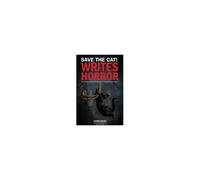 Save The Cat!(R) Writes Horror