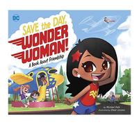 Save The Day, Wonder Woman!