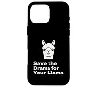 Save The Drama Lama Funny Saying for Fans Design Coque pour iPhone 16 Pro Max