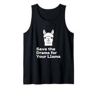 Save The Drama Lama Funny Saying for Fans Design Débardeur