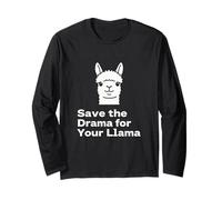 Save The Drama Lama Funny Saying for Fans Design Manche Longue
