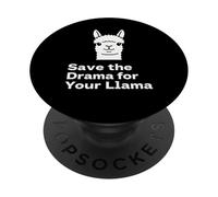 Save The Drama Lama Funny Saying for Fans Design PopSockets PopGrip Adhésif