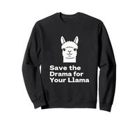 Save The Drama Lama Funny Saying for Fans Design Sweatshirt