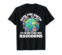 Save the earth the only planet with ratons laveurs, amoureux des ratons laveurs T-Shirt