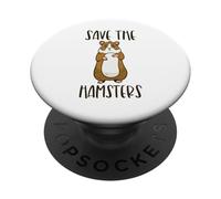 Save The Hamsters Cull Pets Animal Rescue Funny Pet Lover PopSockets PopGrip Adhésif