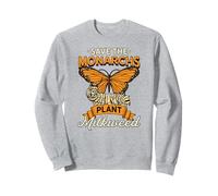 Save The Monarchs Plante asclépiade drôle de papillon chenille Sweatshirt