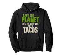 Save The Planet Funny Earth Day, Amateur de Tacos mexicains Sweat à Capuche