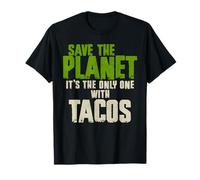 Save The Planet Funny Earth Day, Amateur de Tacos mexicains T-Shirt