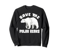Save The Polar Bears Species Conservationnist Sweatshirt