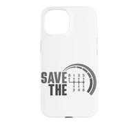 Save The Stick Transmission Manuelle Trois pédales Amoureux de Voiture Coque pour iPhone 15
