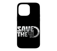Save The Stick Transmission Manuelle Trois pédales Car Guy Coque pour iPhone 14 Pro Max