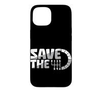 Save The Stick Transmission Manuelle Trois pédales Car Guy Coque pour iPhone 15