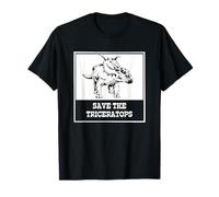 Save The Triceratops Funny Extinct Animal Drôle Dinosaure étrange T-Shirt