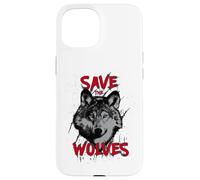 Save The Wolves Sauvez Les Loups Coque pour iPhone 15