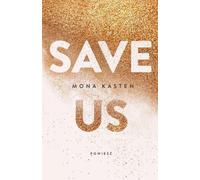 Save us - Mona Kasten (littérature pour les jeunes en polonais)