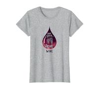 Save Water Drink Wine : décoration Murale Pleine d'esprit pour Les Amateurs de vin T-Shirt, Femme, Gris Chiné, XL