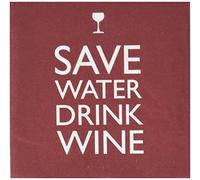 Save Water Drink Wine Serviette de table